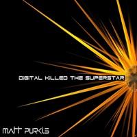 Digital Killed the Superstar (Original Mix)