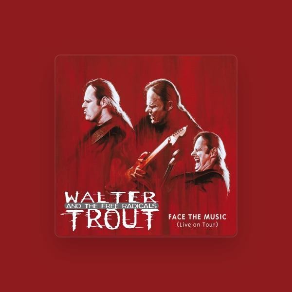 Walter Trout & The Free Radicals