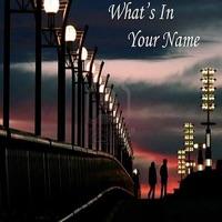 What's In Your Name