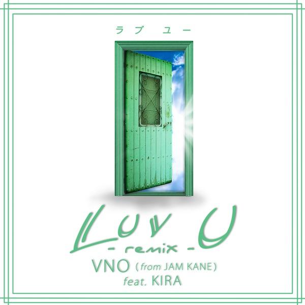 Luv U - Remix (feat. Kira)
