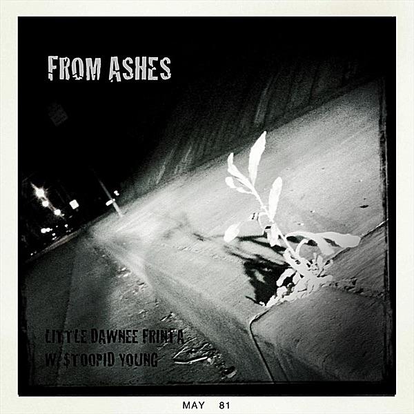 From Ashes (feat. $tupid Young)