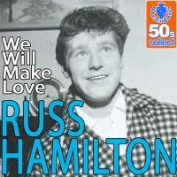 We Will Make Love (Digitally Remastered)