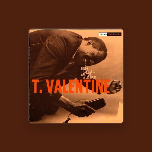 T. Valentine