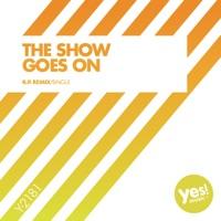 The Show Goes On (R.P. Remix)