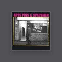 Apes Pigs & Spacemen