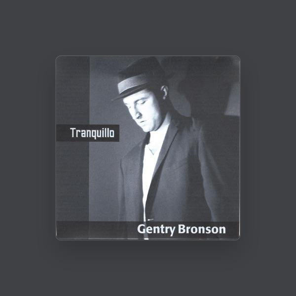 Gentry Bronson