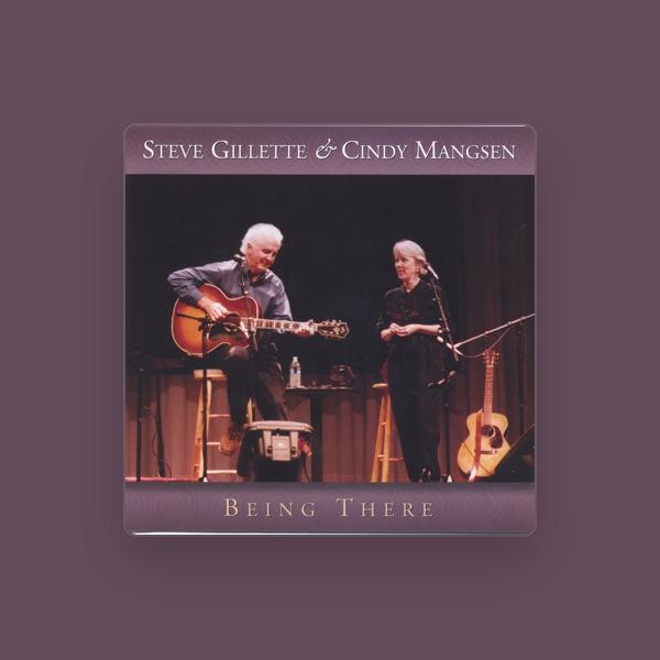 Steve Gillette and Cindy Mangsen