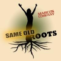 Same Old Roots (Original)