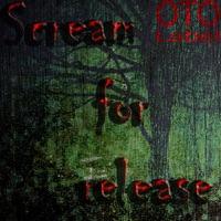 Scream For Release (Original Mix)