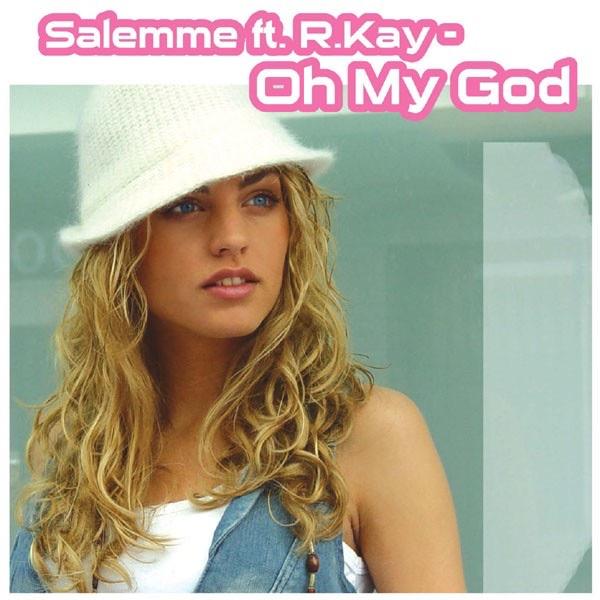 Oh My God (Featuring R. Kay) [Jake van K Remix]