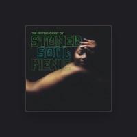 STONED SOUL PICNIC