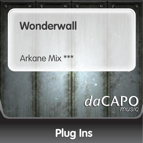 Wonderwall (Arkane Mix)