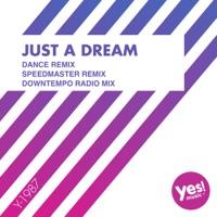 Just A Dream (Downtempo Radio Mix)