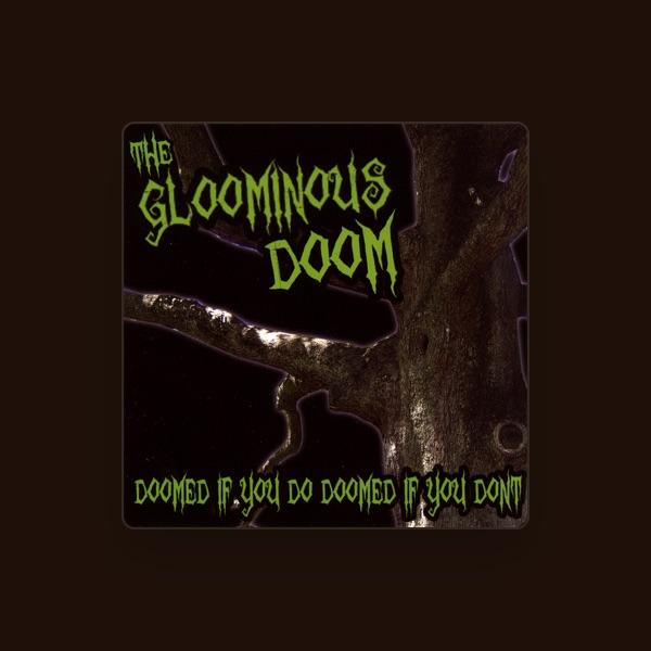 The Gloominous Doom