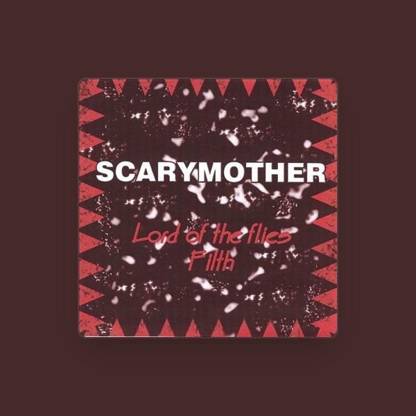 Scarymother
