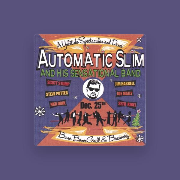 Automatic Slim and His Sensational Band