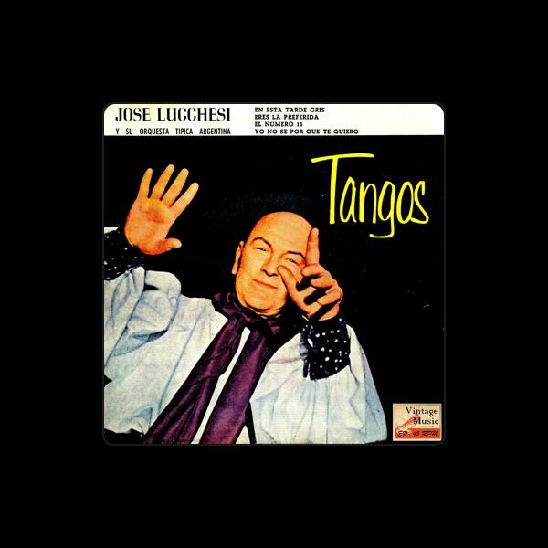 José Lucchesi Y Su Orquesta Típica Argentina