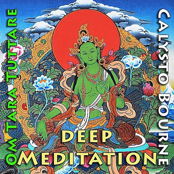 Deep Om Tara Tuttare Ture Soha Meditation