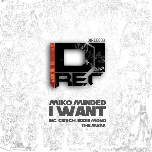 I Want (The Mrak Radio Remix)