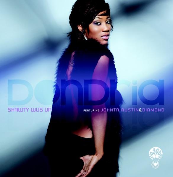 Shawty Wus Up (feat. Johnta Austin & Diamond)