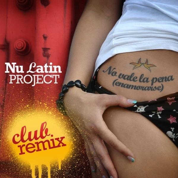 No Vale la Pena (Enamorarse) [Club Remix]