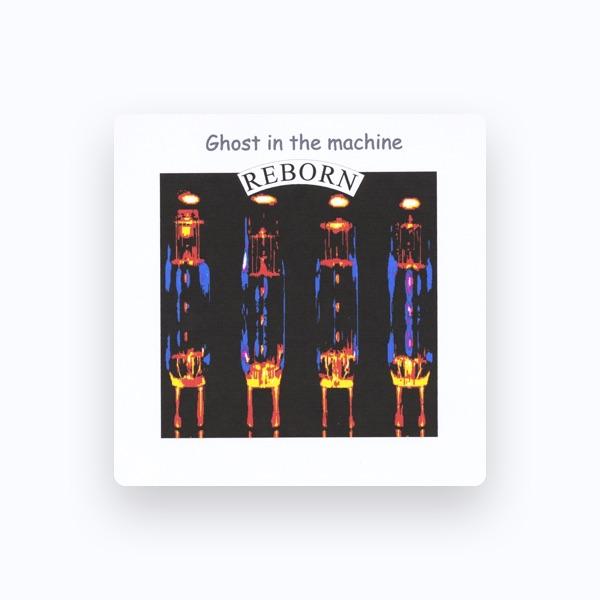Ghost In the Machine