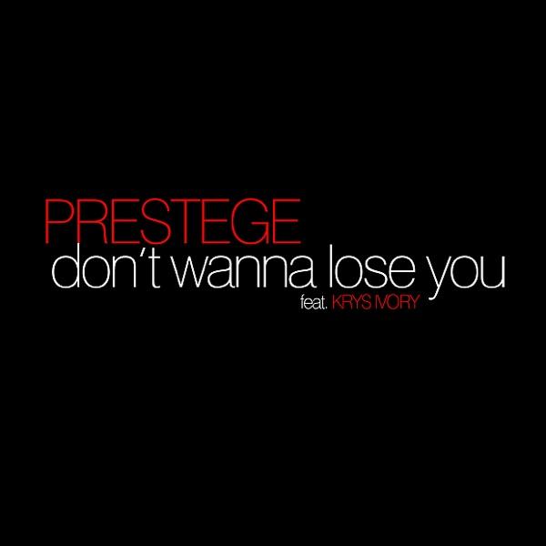 Don't Wanna Lose You (Main Mix)