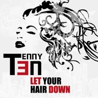 Let Your Hair Down (Penny for the DJ Dutch Breaks Remix)