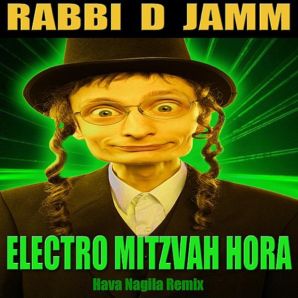 Electro Mitzvah Hora (Have Nagila Remix)