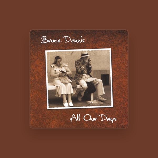 Bruce Dennis