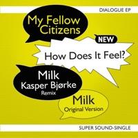 Milk (Kasper Bjørke Remix)