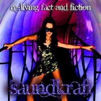Re-living Fact and Fiction