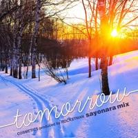 tomorrow~sayonara mix~