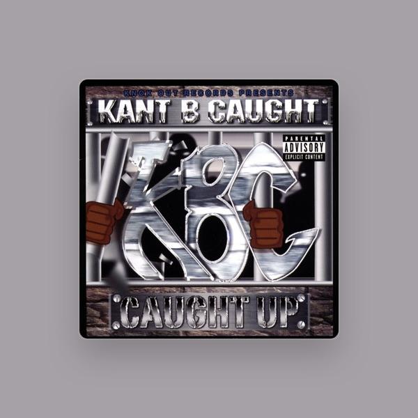 Kant B caught