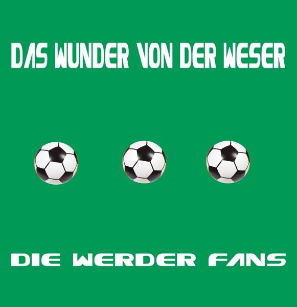 Das Wunder von der Werder