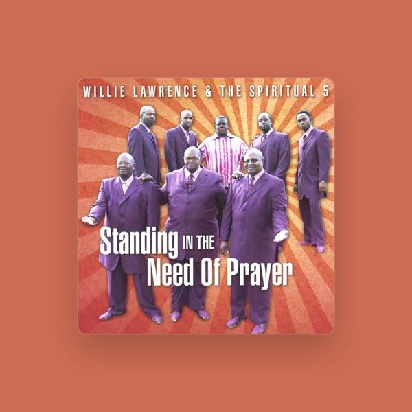 Willie Lawrence & The Spiritual 5