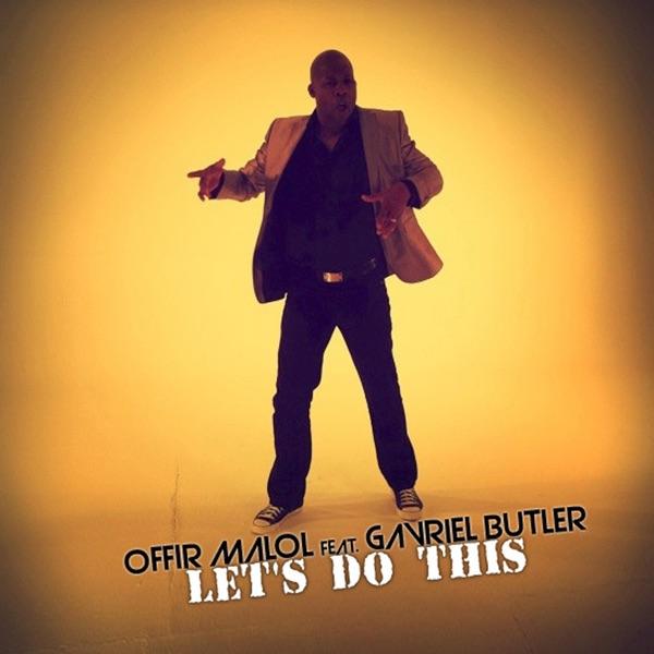 Let's Do This (feat. Gavriel Butler)