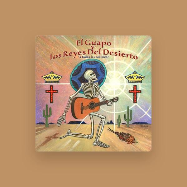 El Guapo y Los Reyes del Desierto