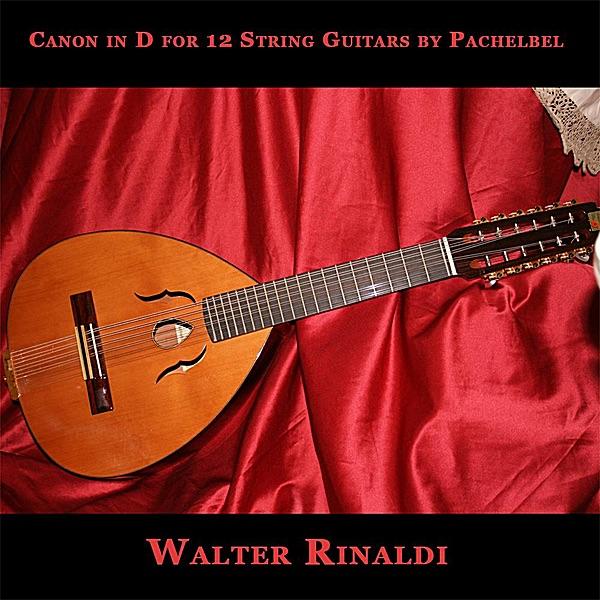 Canon in D Major for 12 String Guitars