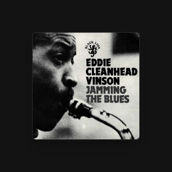 Eddie "Cleanhead" Vinson