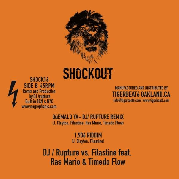 Quémalo Ya (DJ Rupture Remix)