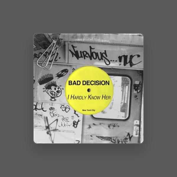 Bad Decision