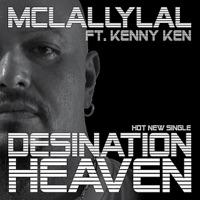 Destination Heaven (feat. Kenny Ken)