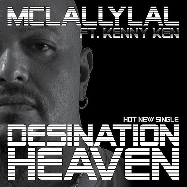 Destination Heaven (feat. Kenny Ken)