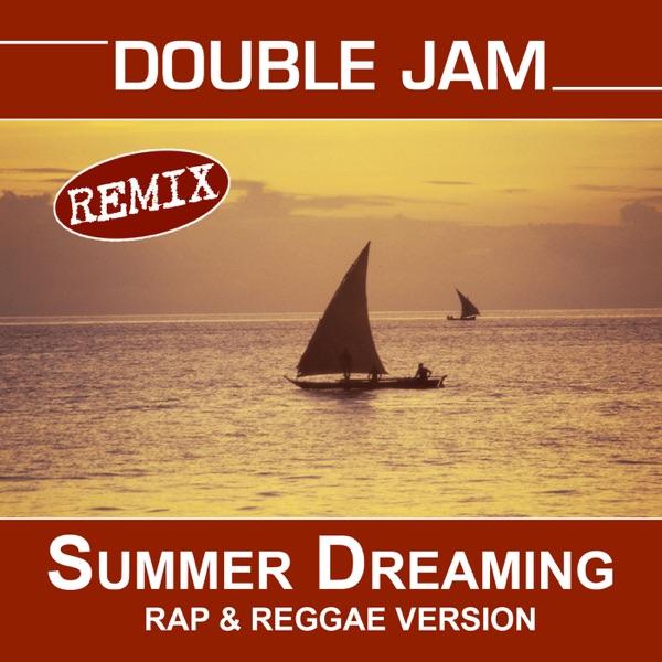Summer Dreaming (The Bacardi Feeling Rap & Reggae Version) [Cuba Libre Groove Edit]