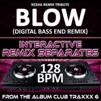 Blow (128 BPM Instrumental Mix)