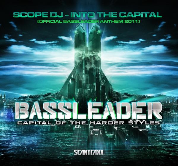 Into the Capital (Official Bassleader Anthem 2011)