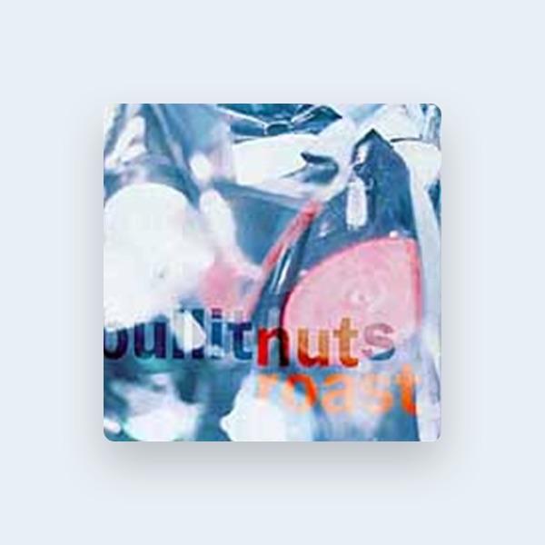 Bullit Nuts