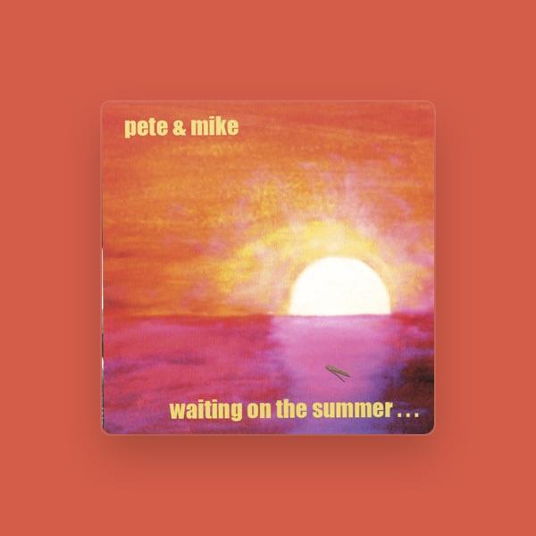 Pete & Mike