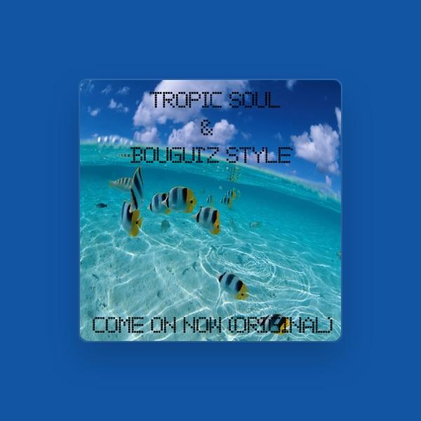 Tropic Soul